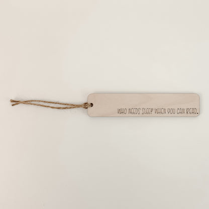 Who Needs Sleep - Bookmark