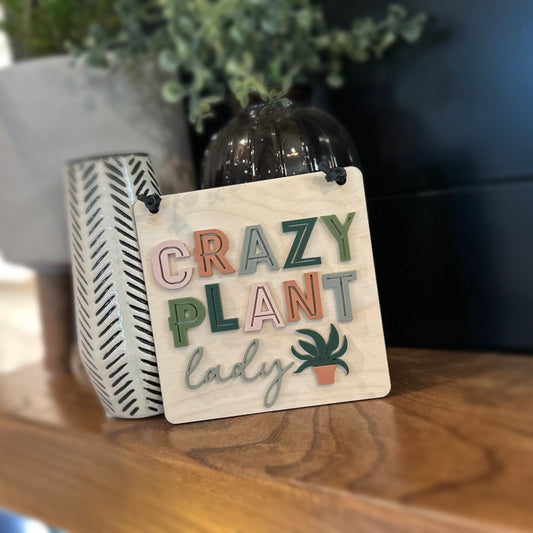 Crazy Plant Lady