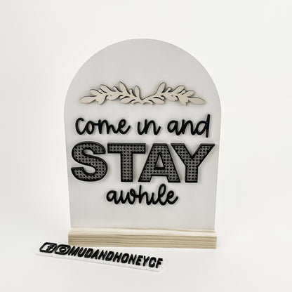 Stay Awhile - Arch Sign