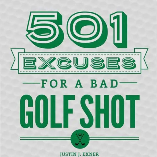 501 Excuses for A Bad Golf Shot - Book
