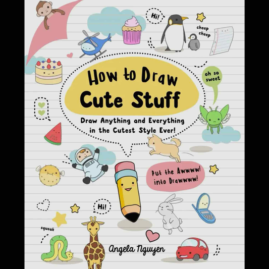 How to Draw Cute Stuff