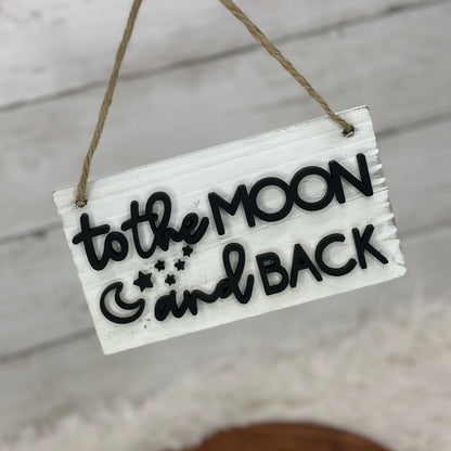 To The Moon & Back - Hanging Sign